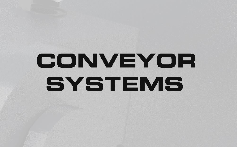 CONVEYOR SYSTEMS